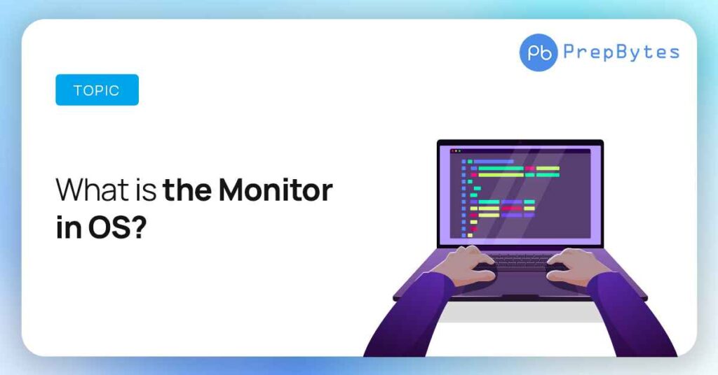 3. Monitor Through Your Operating System (OS):